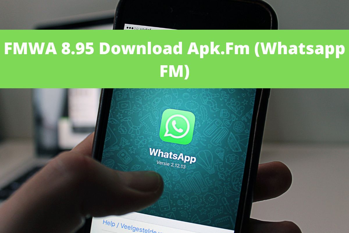 FMWA 8.95 download apk.fm